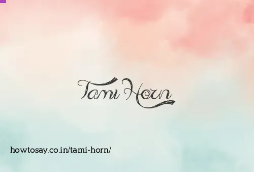 Tami Horn