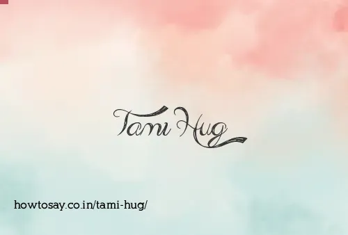 Tami Hug