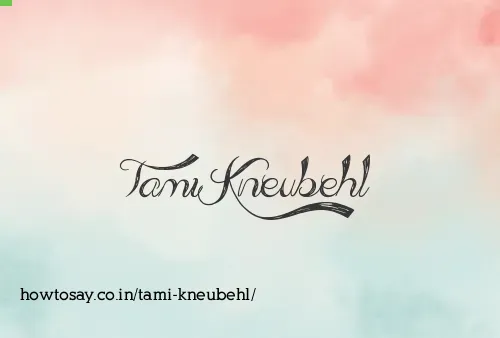 Tami Kneubehl