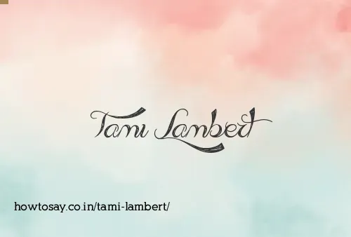 Tami Lambert