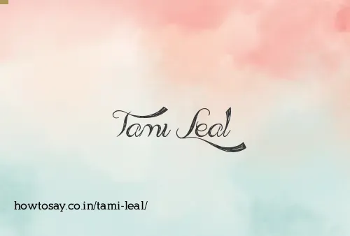 Tami Leal