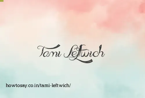 Tami Leftwich