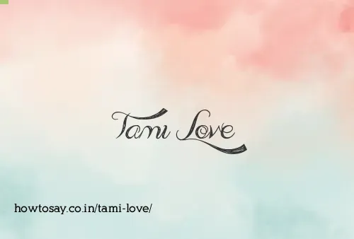 Tami Love