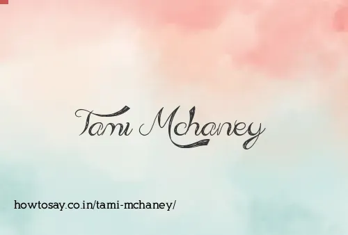 Tami Mchaney