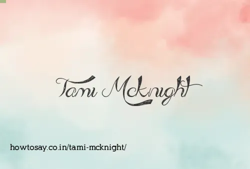 Tami Mcknight