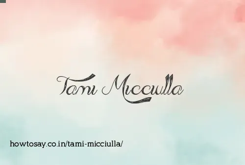 Tami Micciulla