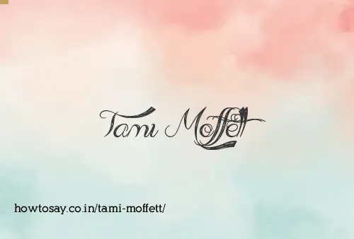 Tami Moffett