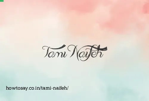 Tami Naifeh