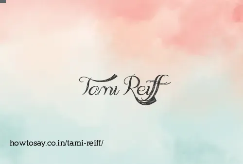 Tami Reiff