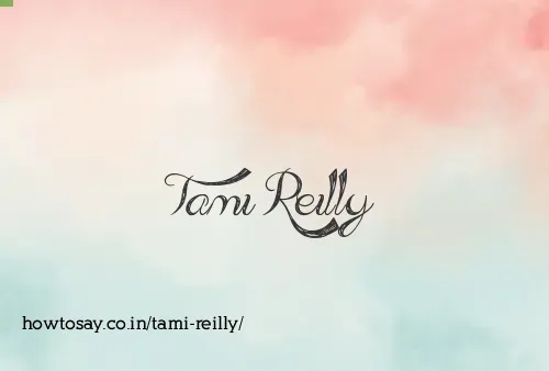 Tami Reilly