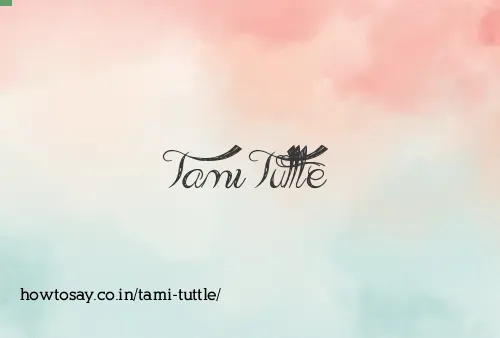 Tami Tuttle