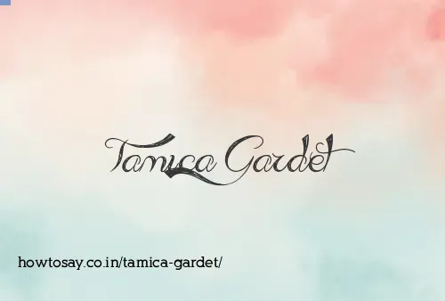 Tamica Gardet