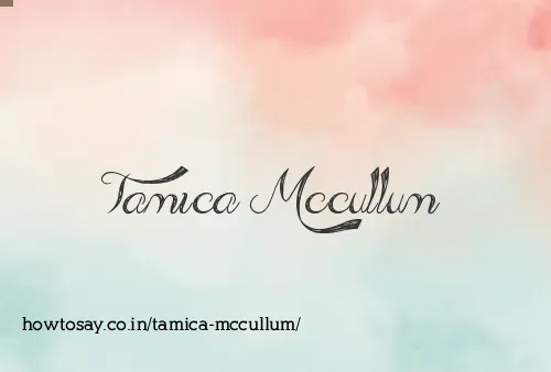 Tamica Mccullum