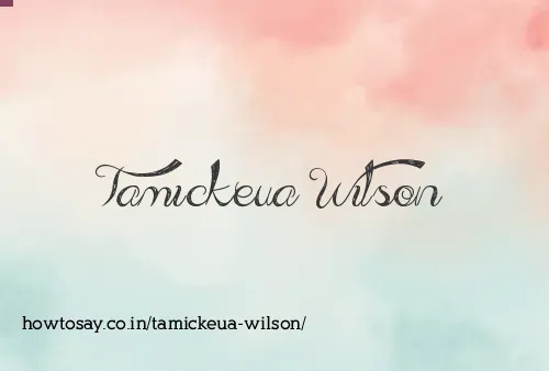 Tamickeua Wilson