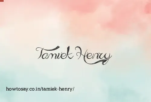 Tamiek Henry