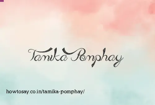 Tamika Pomphay