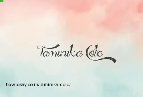 Taminika Cole
