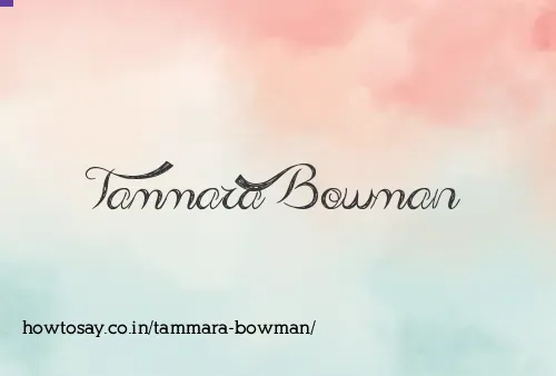 Tammara Bowman