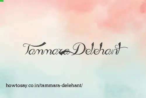 Tammara Delehant