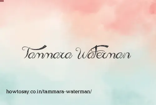 Tammara Waterman