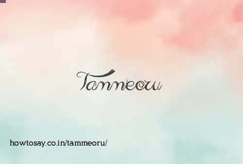 Tammeoru