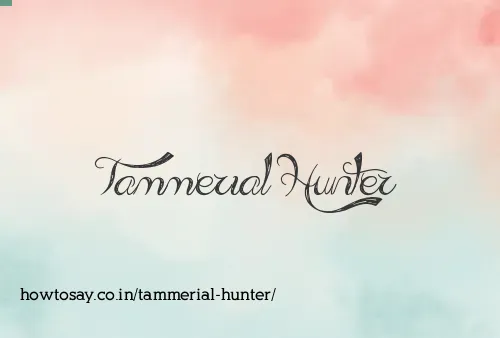 Tammerial Hunter