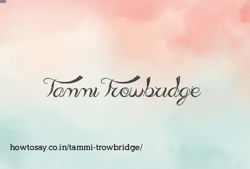 Tammi Trowbridge