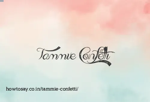 Tammie Confetti