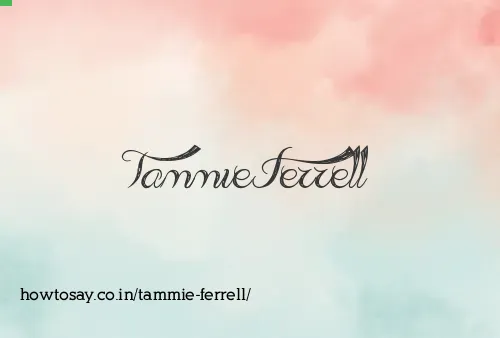 Tammie Ferrell