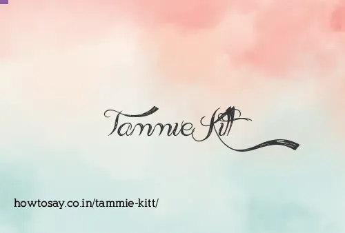 Tammie Kitt