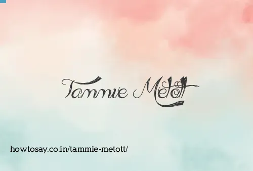 Tammie Metott