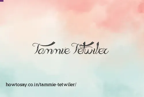 Tammie Tetwiler