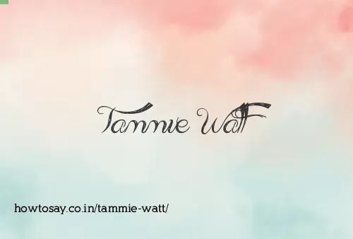 Tammie Watt