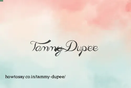 Tammy Dupee