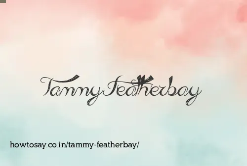 Tammy Featherbay
