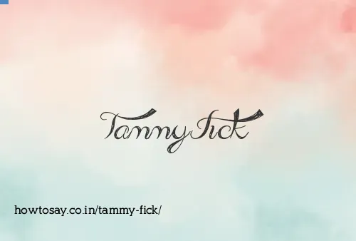 Tammy Fick