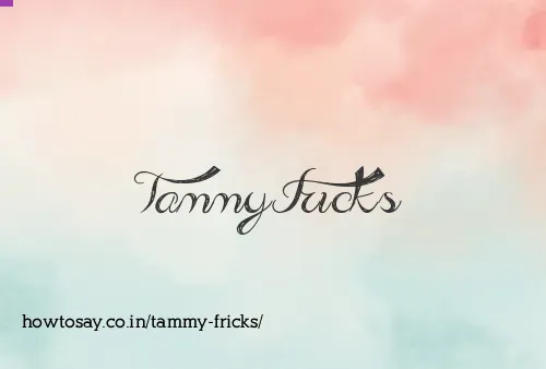 Tammy Fricks
