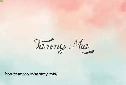 Tammy Mia