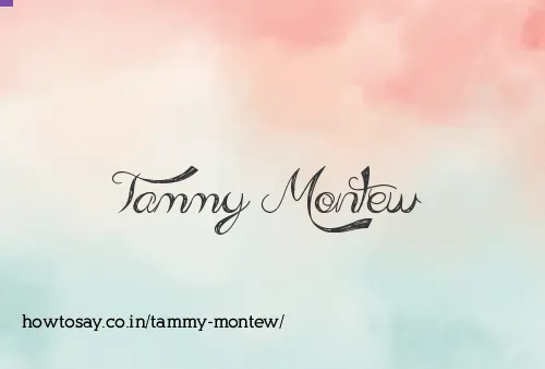 Tammy Montew