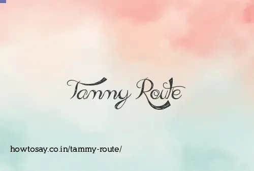 Tammy Route