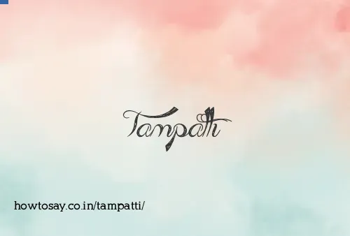 Tampatti