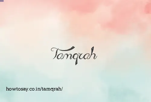 Tamqrah