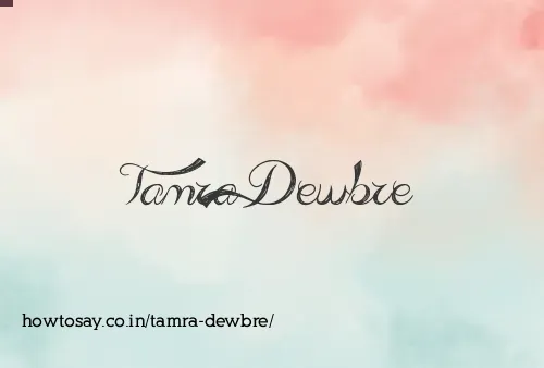 Tamra Dewbre