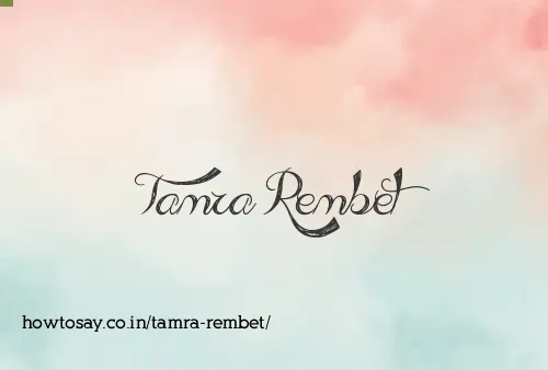 Tamra Rembet