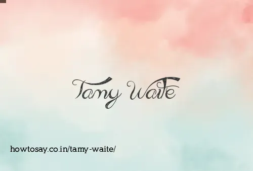 Tamy Waite
