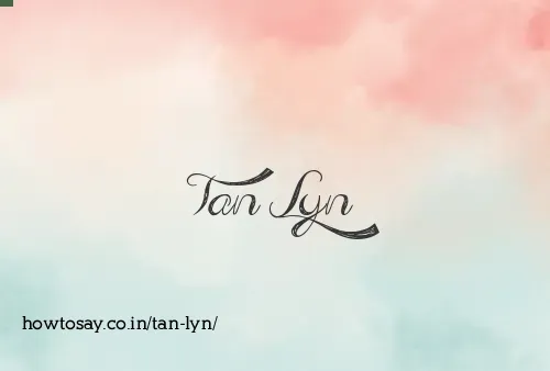Tan Lyn