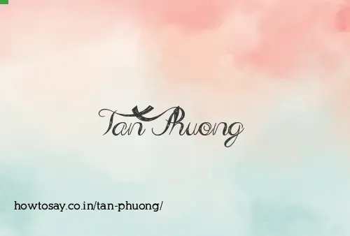 Tan Phuong