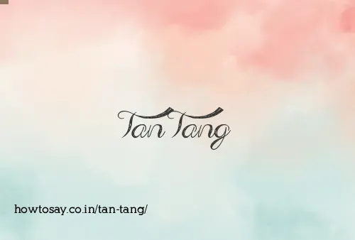 Tan Tang