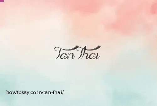 Tan Thai