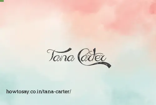 Tana Carter